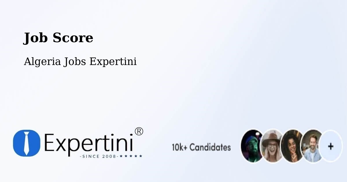 Job Score & Job Description Score Tool – Frenda - Algeria Jobs Expertini